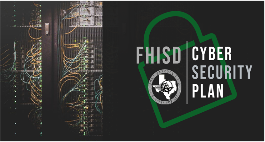 FHISD Cybersecurity Plan